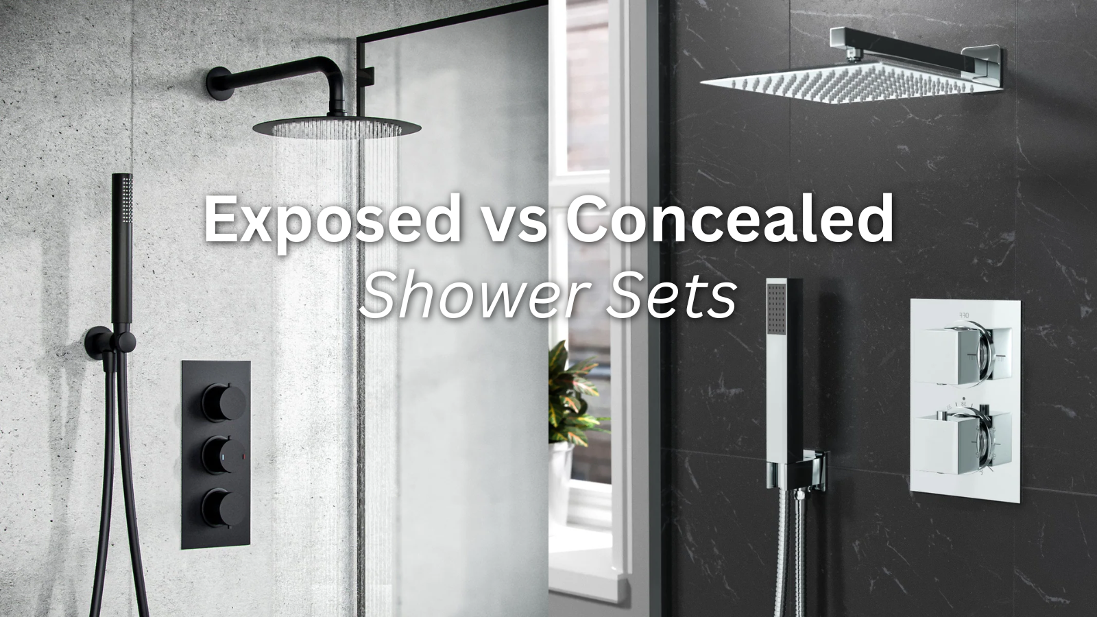 Exposed vs Concealed Shower UK: Which Is Better for Your Bathroom? (2026 Guide)