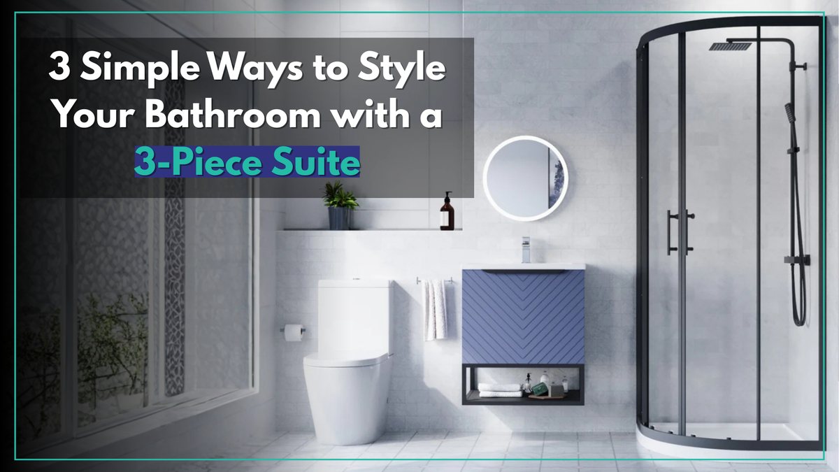 3 Simple Ways to Style Your Bathroom with a 3-Piece Suite (UK Guide) Bathroom 3 Piece Suites Baths Toilet Vanity - Bathroom Republic UK Free Delivery 
