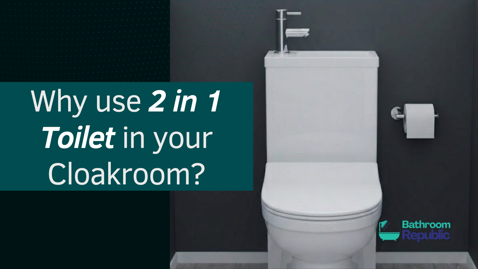 Small Cloakroom Upgrade UK: Save Space and Water with a 2-in-1 Toilet